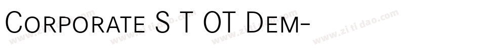 Corporate S T OT Dem字体转换